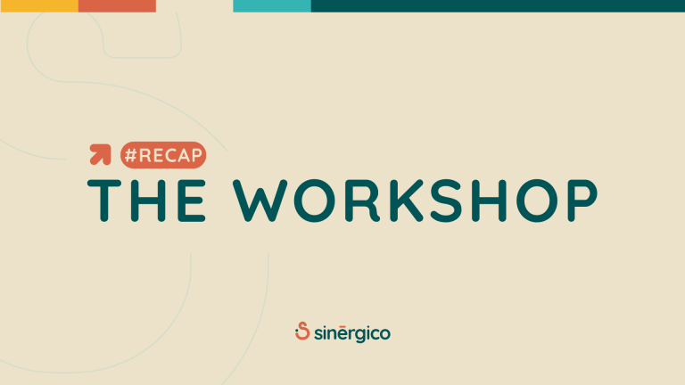 #Recap: The Workshop by Sinérgico Influencer Agency